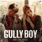 Gully Boy - Viveick Rajagopalan Song Download